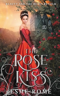 Front cover_The Rose Kiss