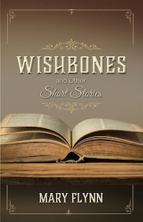 Front cover_Wishbones and Other Short Stories