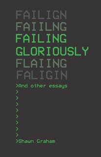 Front cover_Failing Gloriously and Other Essays