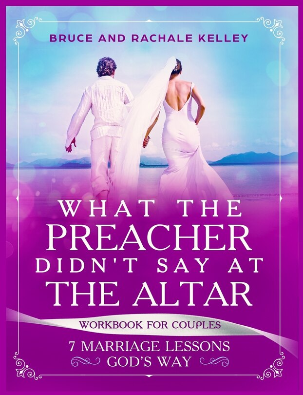 Front cover_What the Preacher Didn't Say at the Altar