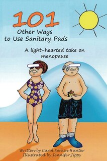Couverture_101 Other Ways to Use Sanitary Pads