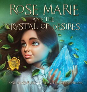 Front cover_Rose Marie and the Crystal of Desires