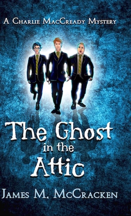 The Ghost in the Attic