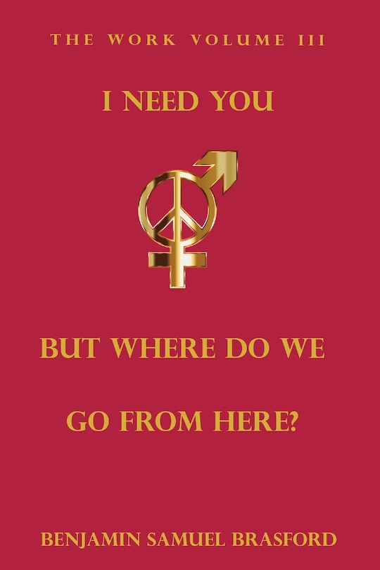 Couverture_I Need You, But Where Do We Go From Here?
