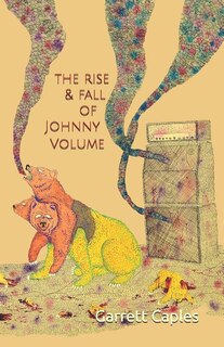 Front cover_The Rise & Fall of Johnny Volume