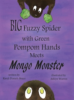 Couverture_Big Fuzzy Spider with Green Pompom Hands Meets Mongo Monster