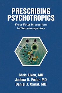 Front cover_Prescribing Psychotropics