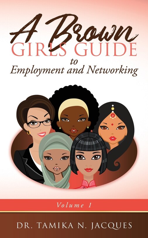 Front cover_A Brown Girls Guide to Employment and Networking