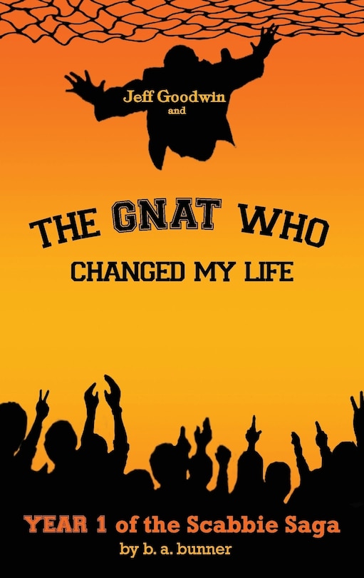 Front cover_Jeff Goodwin and The Gnat Who Changed My Life