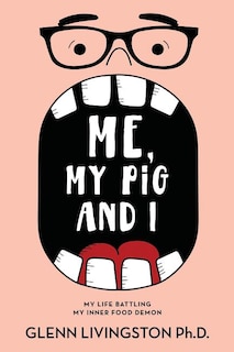 Couverture_Me, My Pig, and I