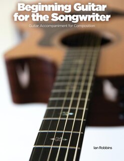Front cover_Beginning Guitar for the Songwriter