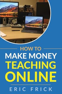 Front cover_How to Make Money Teaching Online