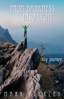 Front cover_From Darkness Into Light