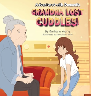 Front cover_Grandma Lost Cuddles!