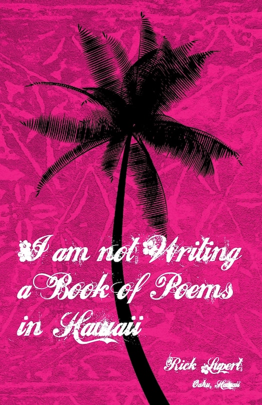 Couverture_I Am Not Writing a Book of Poems in Hawaii
