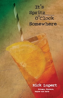 Couverture_It's Spritz O'Clock Somewhere