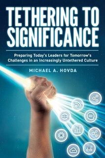 Front cover_Tethering to Significance