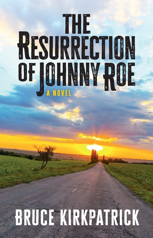 Front cover_The Resurrection of Johnny Roe