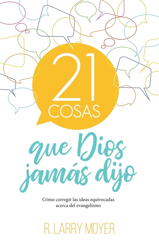 Front cover_21 cosas que Dios jamás dijo