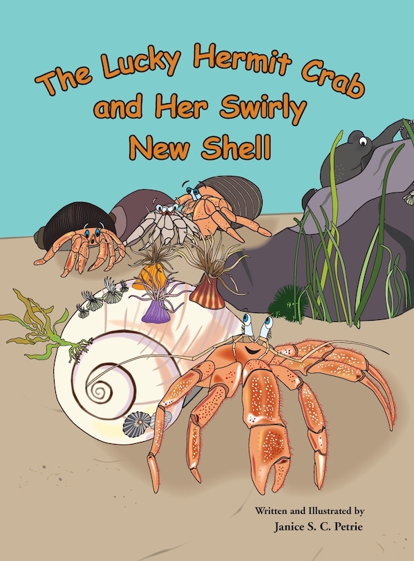 Front cover_The Lucky Hermit Crab and Her Swirly New Shell