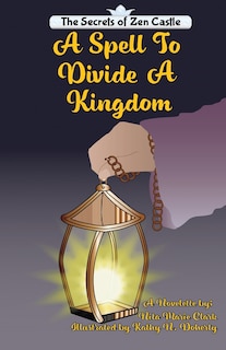 Front cover_The Spell To Divide A Kingdom