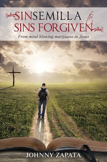 Front cover_Sinsemilla to Sins Forgiven