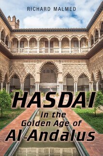 Front cover_Hasdai in the Golden Age of Al-Andalus