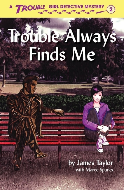 Front cover_Trouble Always Finds Me