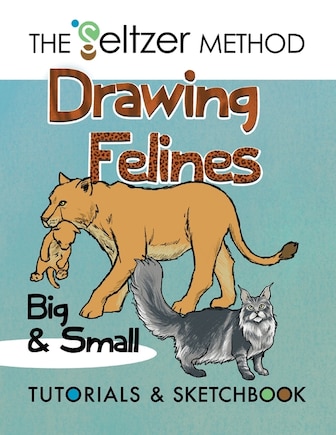 Drawing Felines: Big and Small