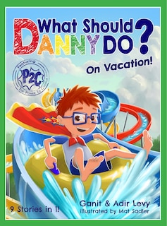 What Should Danny Do? On Vacation