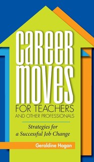 Couverture_Career Moves For Teachers And Other Professionals