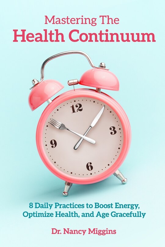 Front cover_Mastering the Health Continuum