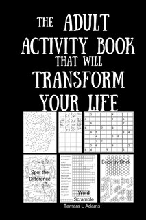 Couverture_The Adult Activity Book That Will Transform Your Life