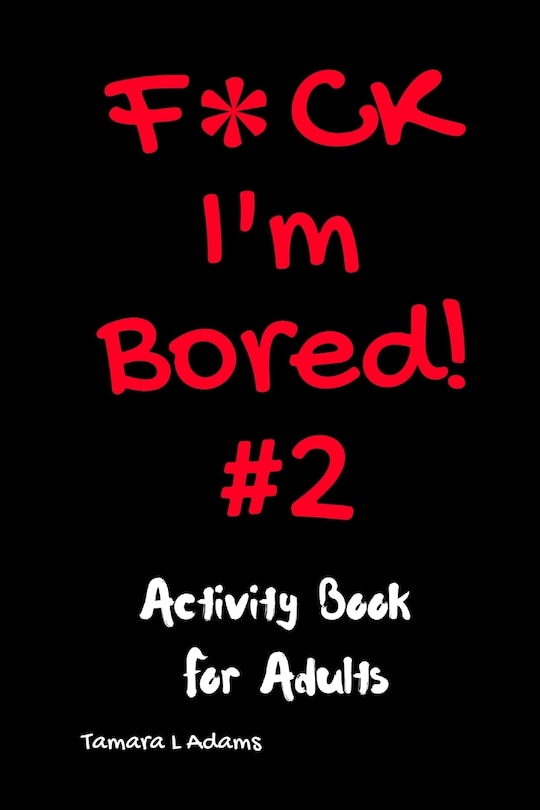 Front cover_F*ck I'm Bored #2