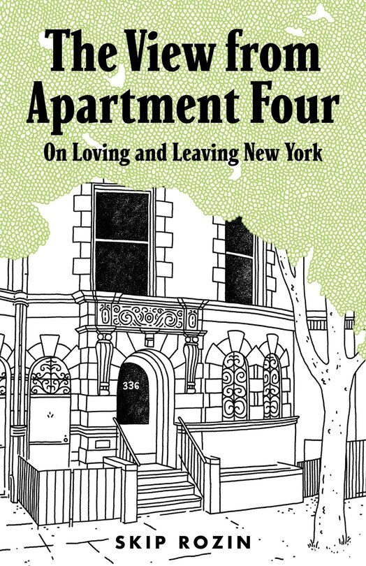 The View From Apartment Four: On Loving And Leaving New York
