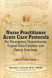 Front cover_Nurse Practitioner Acute Care Protocols - Sixth Edition