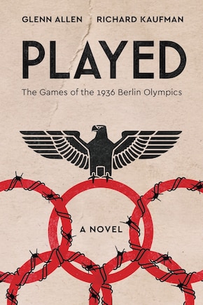 Played: The Games of the 1936 Berlin Olympics