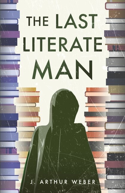 Front cover_The Last Literate Man