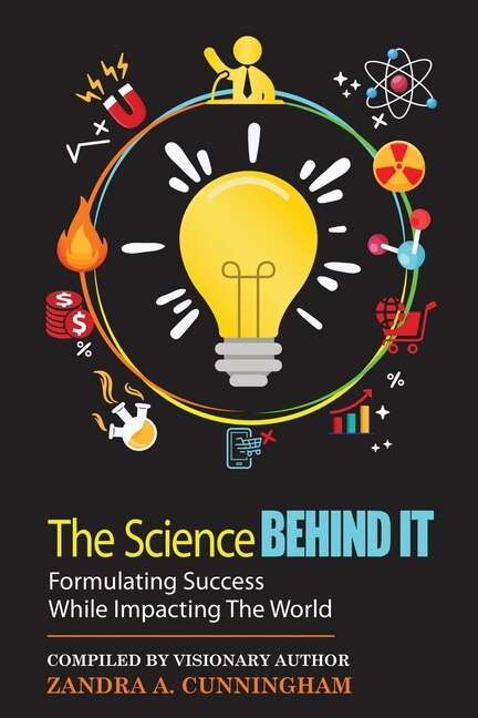 Front cover_The Science Behind It - Formulating Success While Impacting The World