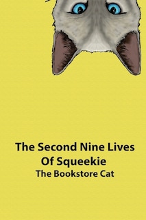 Couverture_The Second Nine Lives of Squeekie the Bookstore Cat