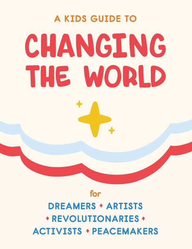 Couverture_A Kids Guide to Changing the World