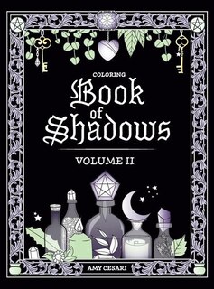 Coloring Book Of Shadows: Volume Ii