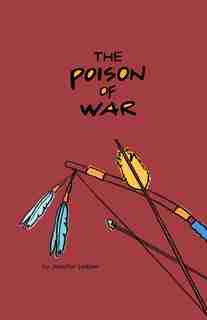 The Poison Of War de Jennifer Leeper