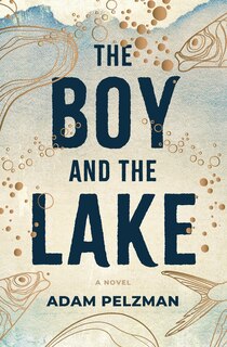 Couverture_The Boy and the Lake