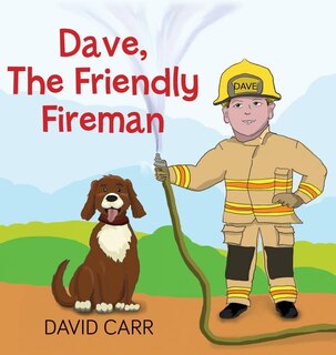 Couverture_Dave, The Friendly Fireman