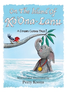 Front cover_On the Island of Ko'Ona-Lanu