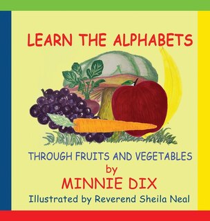 Couverture_Learn the Alphabets Through Fruits and Vegetables