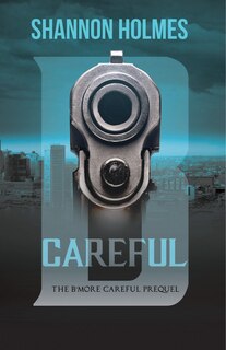 Front cover_B-Careful: The B-More Careful Prequel