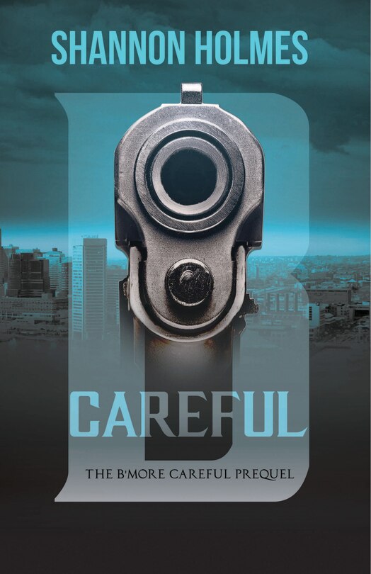 Front cover_B-Careful: The B-More Careful Prequel