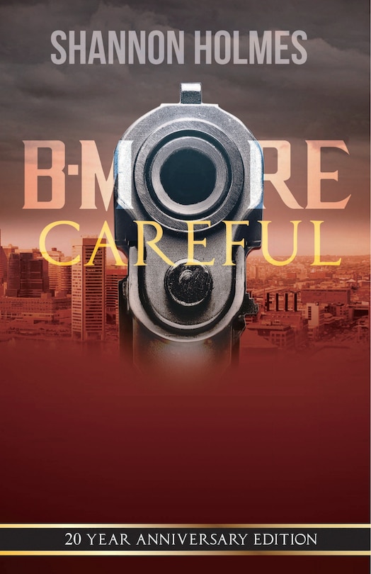 Front cover_B-More Careful: 20 Year Anniversary Edition
